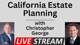 Estate Planning Tips for California Residents