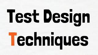 What Test Design Techniques do you know?