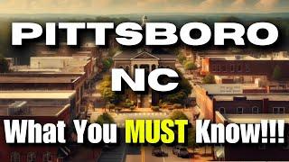 Discovering Pittsboro, NC: The Good, The Bad, and The Surprising