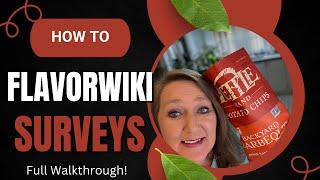 How To Do Flavorwiki Surveys! A Full Walkthrough! #flavorwiki #how