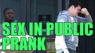 SEX IN PUBLIC PRANK