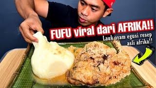 MUKBANG FUFU MAKANAN DARI AFRIKA YANG VIRAL!!