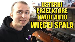 USTERKI SAMOCHODU KTÓRE POWODUJĄ WIĘKSZE SPALANIE I NAWET O TYM NIE WIESZ!