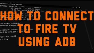 Connect to Fire TV / Firestick With ADB