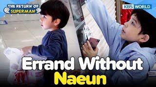 Their First Errand Without Naeun [The Return of Superman:Ep.501-5] | KBS WORLD TV 231126