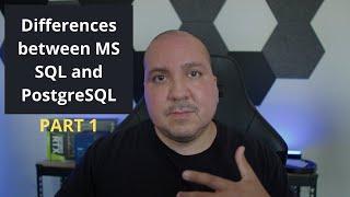 Some Differences Between SQL Server and Postgres Part 1