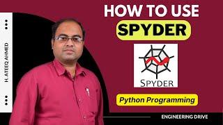 How to use Spyder for Python Programs?