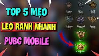 Top 5 Mẹo Leo Rank Nhanh Chóng Trong PUBG - PUBG Mobile | Toại Tinh Tế
