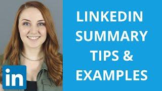 9 Tips to Write a LinkedIn Summary (About Section Examples)