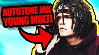 JAK RAPOWAĆ JAK YOUNG MULTI *AUTOTUNE*