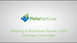 Adding a Windows Server 2025 Domain Controller