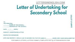 Letter Of Undertaking For Secondary School - Sample Letter for Secondary School Undertaking