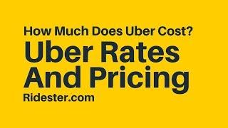 Uber Rates: How Much Does Uber Cost? Which Services Are Available?