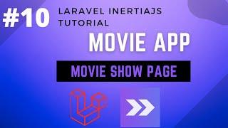 #10 Laravel Inertia Movie App | Movie Show Page | Laravel Tutorial