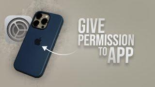 How to Give Permission to App in iPhone (tutorial)