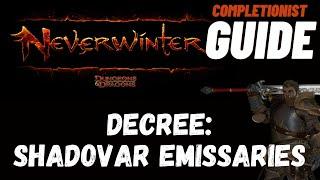 Decree Shadovar Emissaries Neverwinter completionist guide