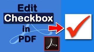 How to edit the checkbox in Fillable PDF Form using Adobe Acrobat Pro-2022