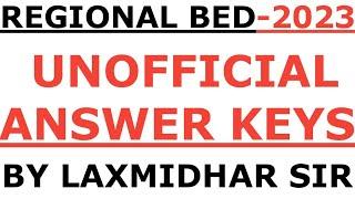 RIE BED I REGIONAL BED 2023 OFFICIAL ANSWER KEYS I RIE BED 2023 ANSWER KEYS I LAXMIDHAR SIR
