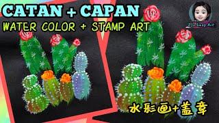 Catan + Capan (Gabungan Teknik) 水彩 + 盖章 Watercolour And Stamping Art