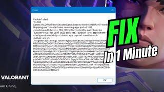 Fix Valorant "Couldn't Start" Error in Windows 11/10  (In 1 Minute)