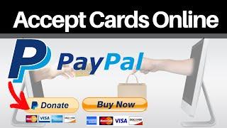 Accept Credit Card Payments Online| Create A Buy Now Or Donate PayPal Button For Email & Website Use