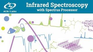 Infrared Spectroscopy with Spectrus Processor - Demo