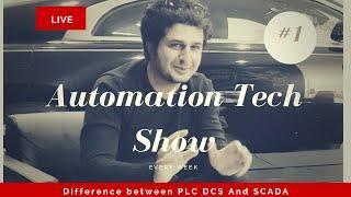 Difference between PLC DCS and SCADA