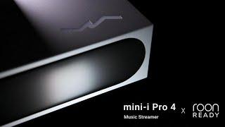 We are thrilled to inform you the music streamer mini-i Pro 4 has certified by Roon Labs.