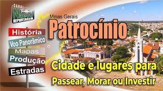 Patrocínio, MG – Cidade para passear, morar e investir.