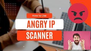 Angry IP Scanner - How to Scan and Find IP Addresses for Computers and Devices on Your Network