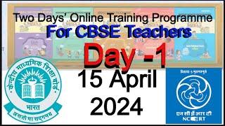 CBSE Online Training Programme for Teachers - Day 1