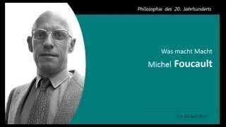 Michel Foucault - Was ist Macht?