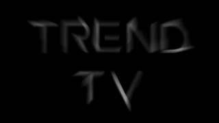 Trend TV - İNTRO