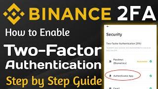 How to Enable Binance Two-Factor Authentication || Binance 2FA kaise on kare || Binance Trading App