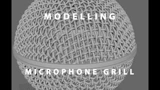 Complex Modelling Series # 005  Microphone Grill Part 1of 3 Maya 2016