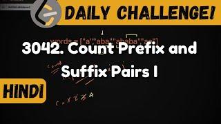 3042. Count Prefix and Suffix Pairs I | leetcode daily challenge | dsa | shashcode | java