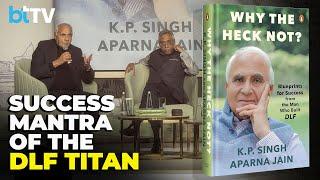 "Why The Heck Not?" Book Launched | Leadership Lessons From KP Singh, The DLF Builder