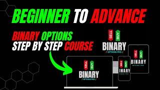Binary Options Trading For Beginners (Full Course)