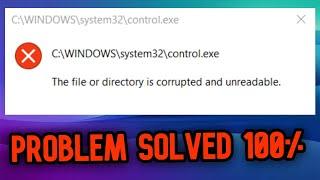 [Fix] File Or Directory Is Corrupted Or Unreadable| Folder not opening Or not accessible Win 10/11