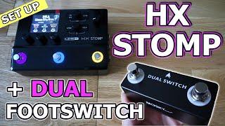 EXPAND you HX STOMP with a DUAL FOOTSWITCH