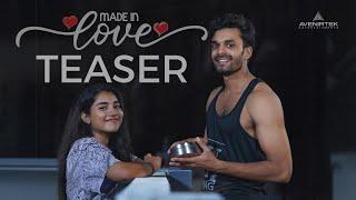 Made In Love - Teaser | Malayalam Short Film | Keerthan M Dinesh | Anub Ayyappan | Aparna Rahul