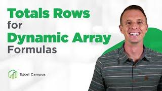 Get Dynamic Array Formulas That Total Up Your Rows!