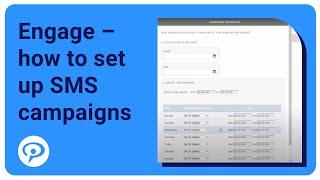 Engage - How To Set up SMS Campaigns