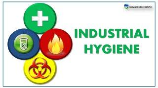 Industrial hygiene