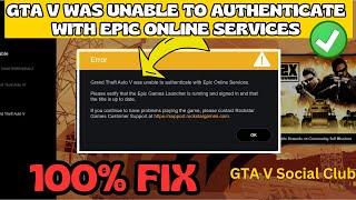 GTA V was unable to authenticate with epic games services Fix