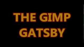 Teaser Trailer - The Gimp Gatsby