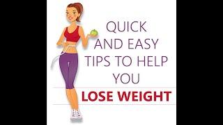 QUICK AND EASY TIPS TO HELP TO LOSE WEIGHT--- AJTech Official