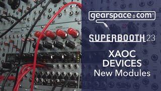 Xaoc Devices - New Eurorack Modules - Gearspace @ Superbooth 2023