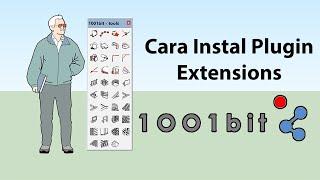 Cara Instal Plugin Extensions 1001 Bit di Sketchup