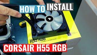 [HOW TO] Install the Corsair H55 RGB Liquid CPU Cooler #pcupgrade #gamingpcbuild